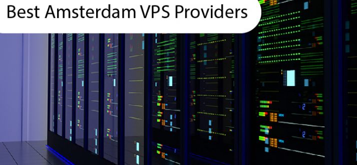 The best vps provider in Amsterdam