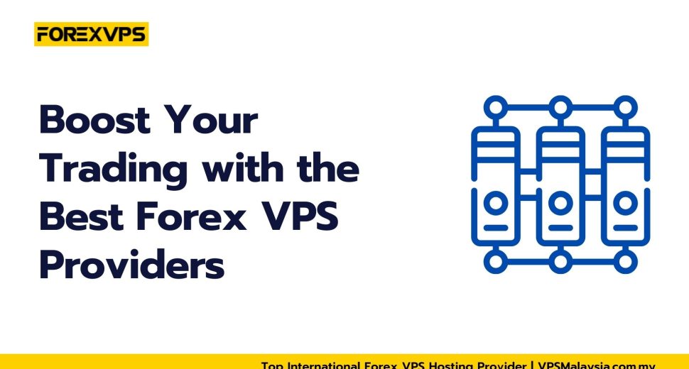 Forex VPS Providers
